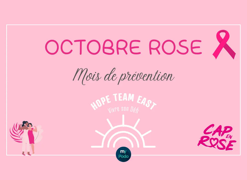 Unis-pour-Octobre-rose-Notre-partenariat-avec-l-association-Hope-Team-East My Podologie